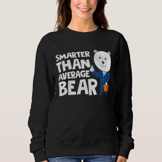 Moletom Cool Smarter Than Average Bear Polar Bear (Frente)