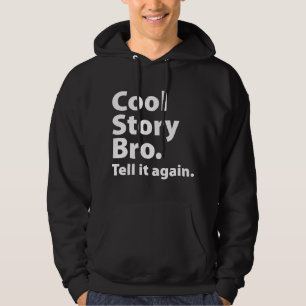 Moletom Cool Story Bro