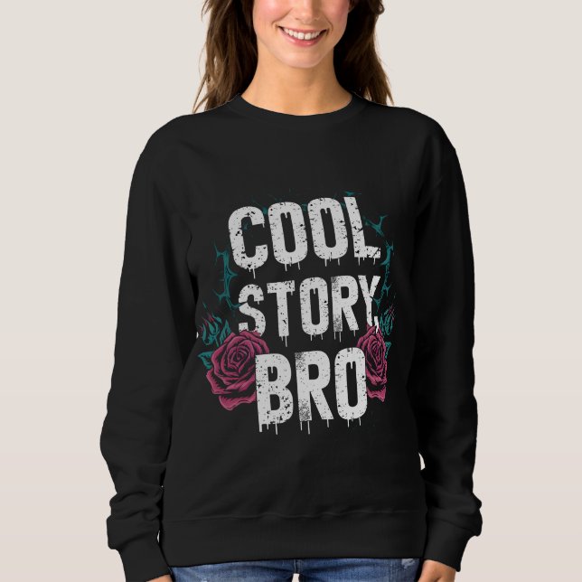 Moletom Cool Story Bro (Frente)