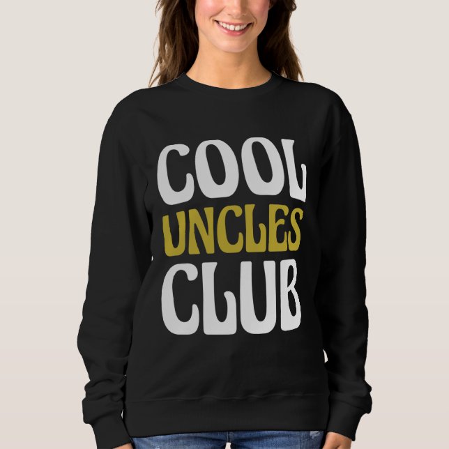Moletom Cool Uncles Club Become Uncle (Frente)