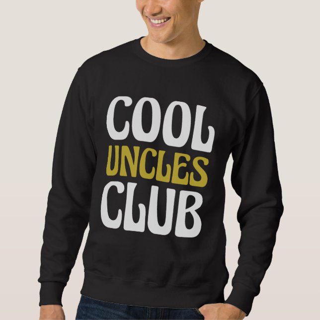 Moletom Cool Uncles Club Become Uncle (Frente)