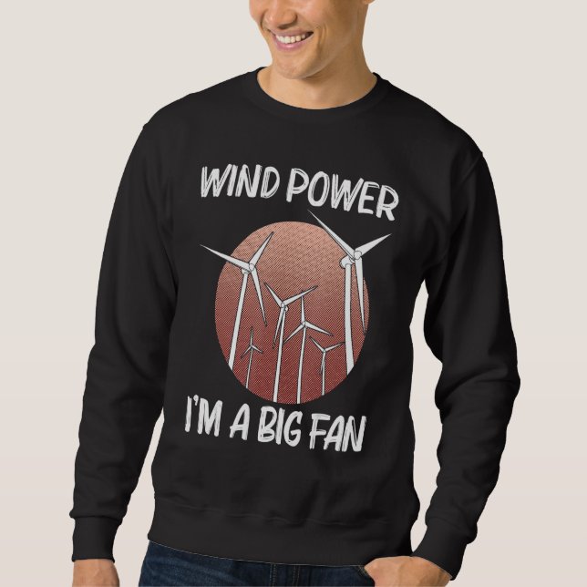 Moletom Cool Wind Power For Men Women Wind Turbine Renewab (Frente)