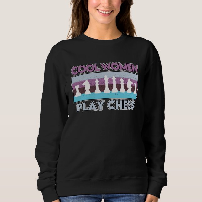 Moletom Cool Women Play Chess for Women and Girls  Chess (Frente)