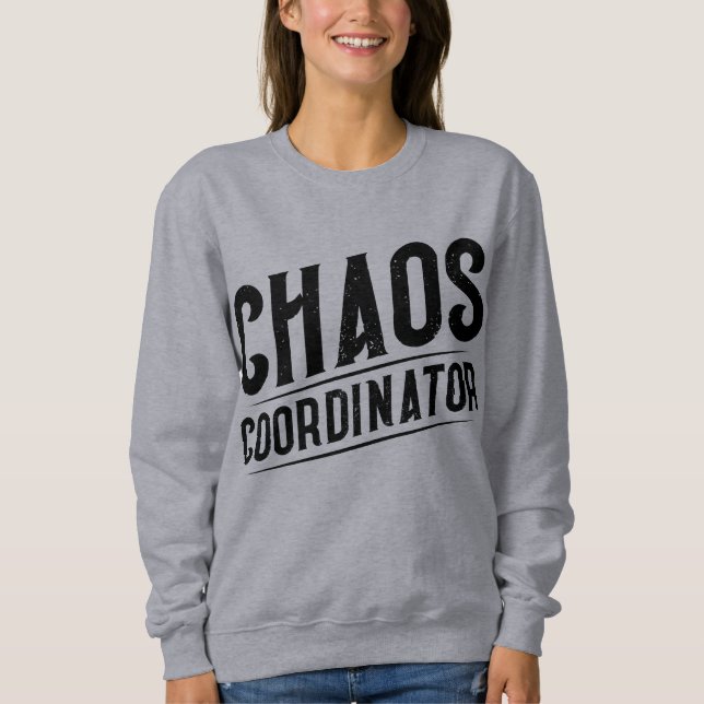 Moletom Coordenador de Caos  (Frente)