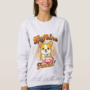 MOLETOM CORGI CAFEINE COMBUSTÍVEL!