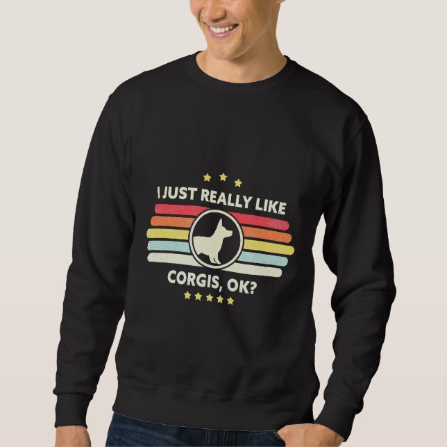 Moletom Corgi I Just Really Like Corgis Ok (Frente)