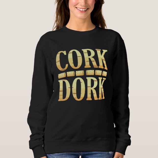 Moletom Cork Dork Wine Drinker Graphic (Frente)