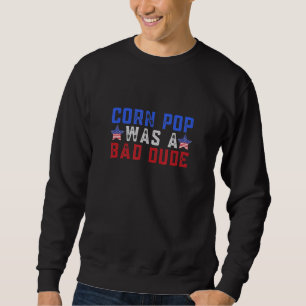 Moletom Corn Pop Era um Cara Mau Meme Retro Engraçado Mãe