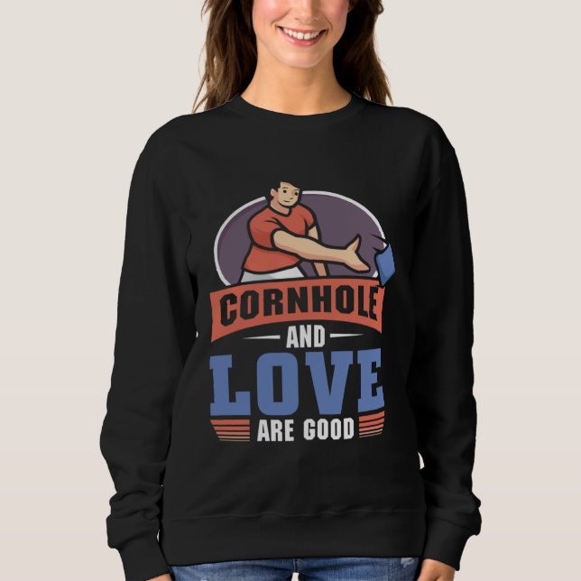 Moletom Cornhole And love Are Good  Cornhole (Frente)