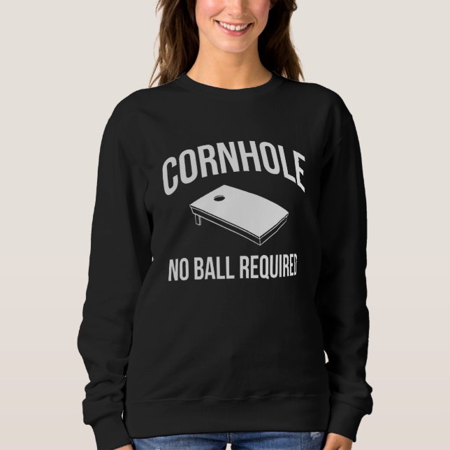 Moletom Cornhole Nenhuma Bola é Necessária (Frente)