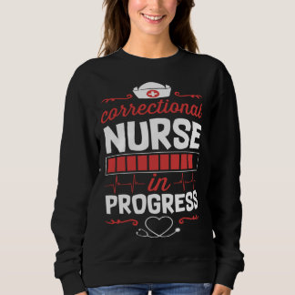 Moletom Correctional Nurse In Progress Nursing School Stud