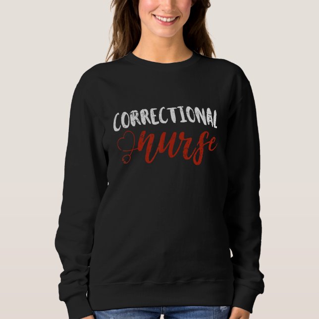 Moletom Correctional Nurse Work School  Team Squad  Women  (Frente)
