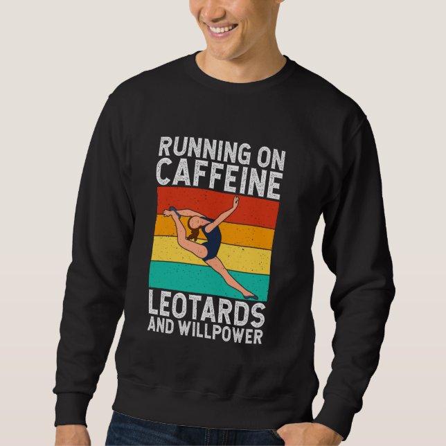 Moletom Correndo em Caffeine Leotards e Willpower Gymnast (Frente)