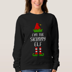 Moletom Correspondente Grupo Familiar Eu sou Skinny Elf Na