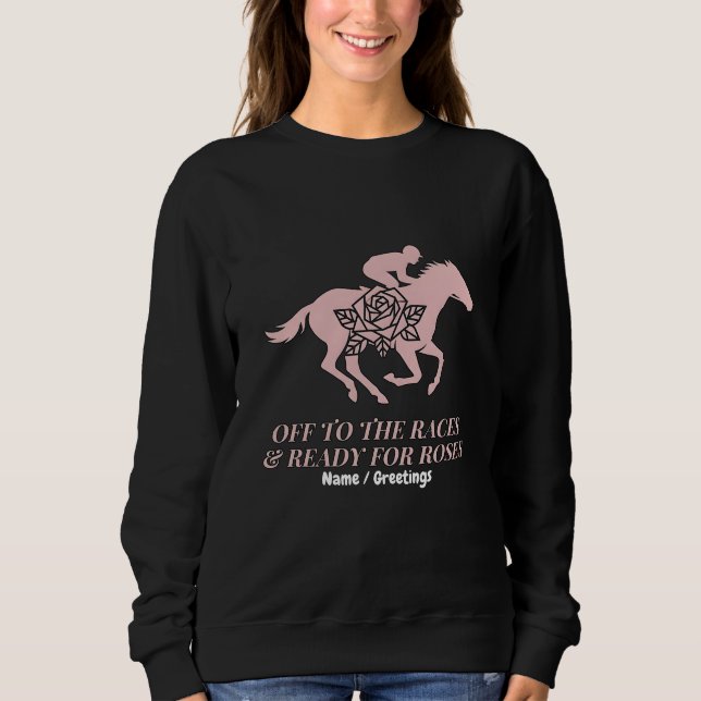 Moletom Corrida de Cavalos & Pronto para Rosas (Frente)