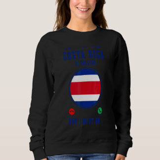 Moletom Costa Rica Está Chamando E Eu Devo Ir   Costarriqu