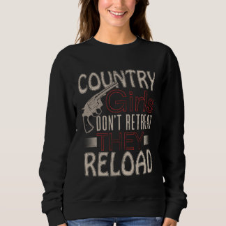 Moletom Country Girls Don t Retreat They Reload Pistol Gun
