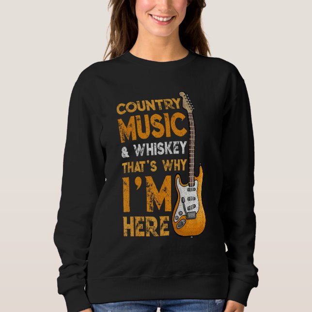 Moletom Country Music And Whiskey Bourbon Scotch Drinking (Frente)