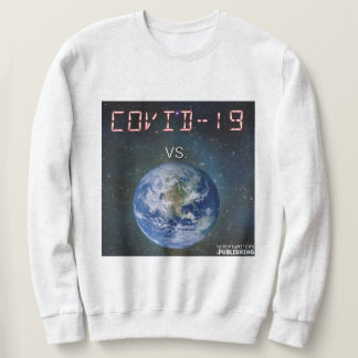 Moletom COVID-19 Vs, O Sweatshirt Do Mundo