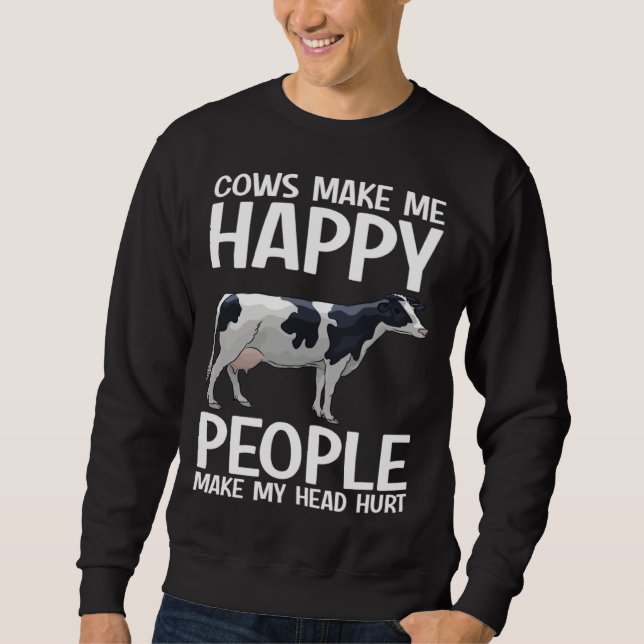 Moletom Cows Make Me Happy People Make Head Hurt Farmer  C (Frente)