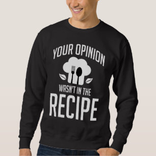 Moletom Cozinha Sua Opinião Não Estava Na Receita Chefs Co