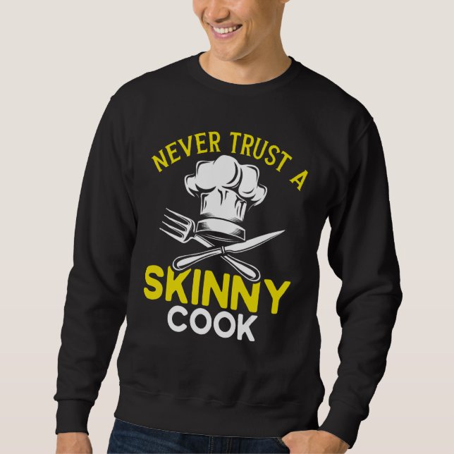 Moletom Cozinhar De Comida De Chef Nunca Confie Em Um Cozi (Frente)