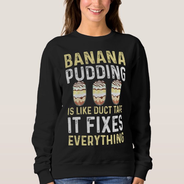 Moletom Cozinhar de deserto de Banana Pudim (Frente)
