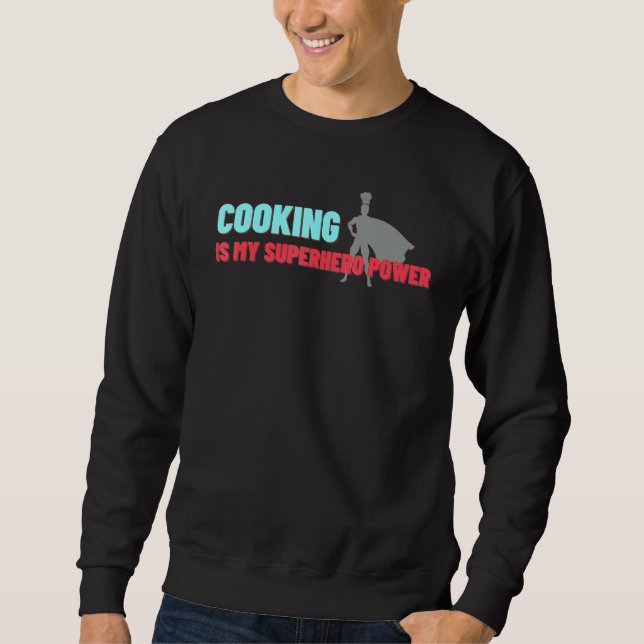 Moletom Cozinhar é meu super-herói poderoso chefe cozinhei (Frente)