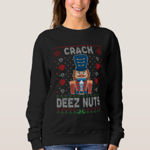 Moletom Crack Deez Loucos Nutcracker Engraçado Sw de Natal