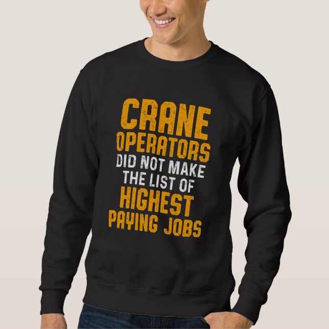 Moletom Crane Operator List Funny Driver Sweat (Frente)
