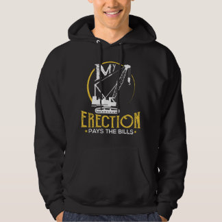 Moletom Crane Operator My Erection Pays The Bills Cranes G