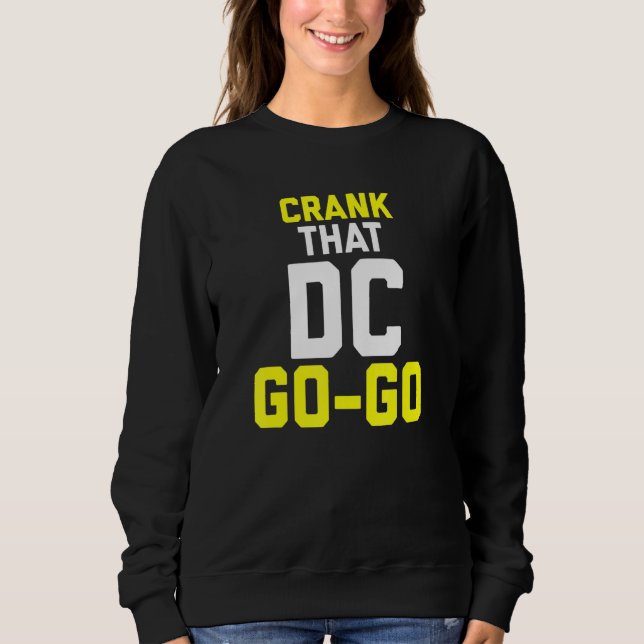 Moletom Crank Que Washington Dc Go Go Design (Frente)