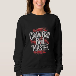 Moletom Crawfish Boil Master Seafood Cajun Cozinhar.