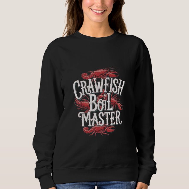 Moletom Crawfish Boil Master Seafood Cajun Cozinhar. (Frente)