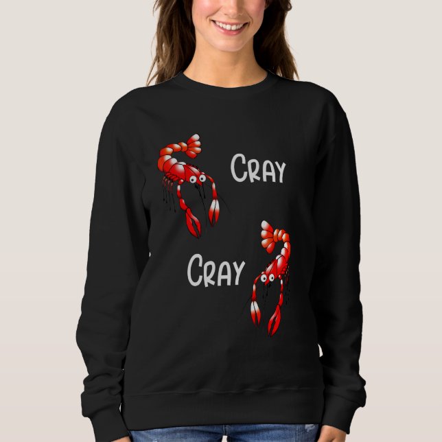 Moletom Cray Cray Crayfish (Frente)