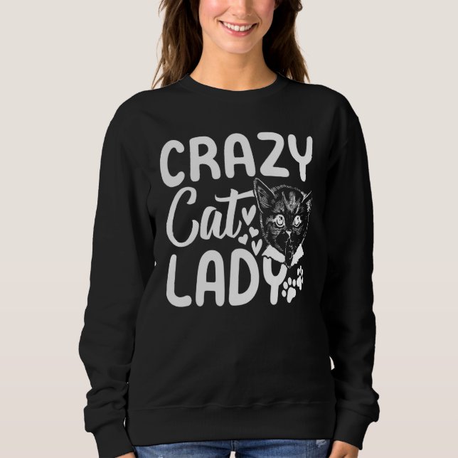 Moletom Crazy Cat Lady Cat Owner Cute Cat  I Crazy Cat Lad (Frente)