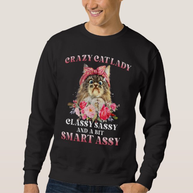 Moletom Crazy Cat Lady Classy Sassy And A Bit Smart Assy (Frente)