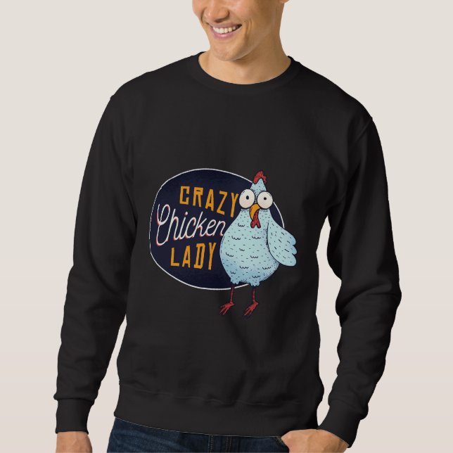 Moletom Crazy Chicken Lady   (Frente)
