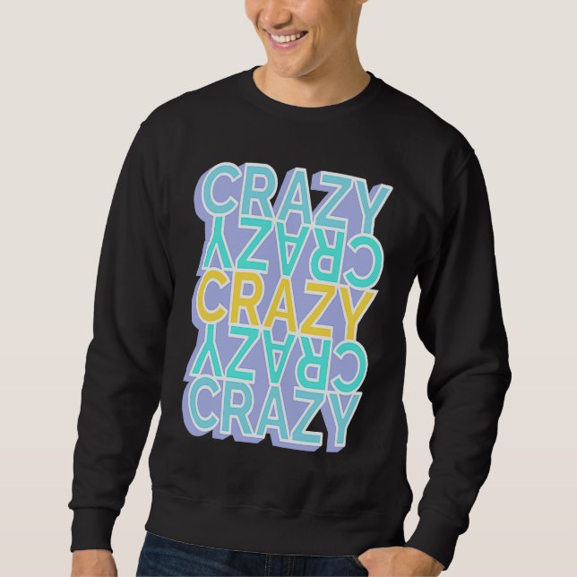 Moletom Crazy Colorful Words (Frente)