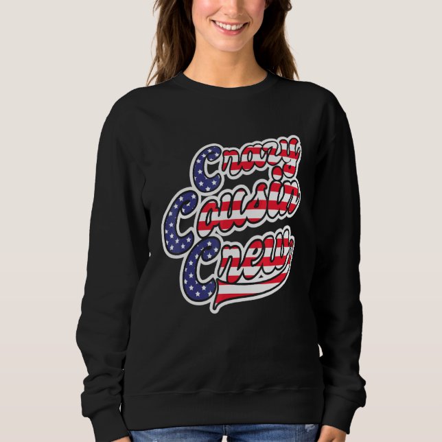 Moletom Crazy Cousin Crew Patriotic Family Member Group Co (Frente)