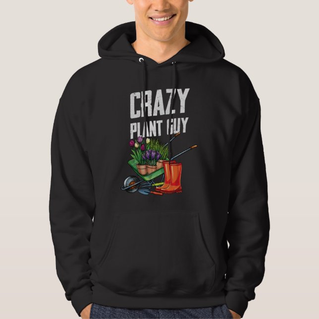 Moletom Crazy Plant Guy Husband  Saying Gardening Quote fo (Frente)