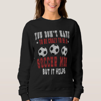 Moletom Crazy Sports Mom  Soccer Mama  for Women