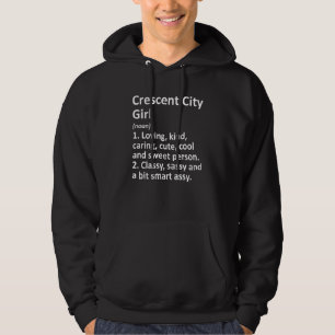 Moletom Crescent City Girl Ca California Funny City Home R