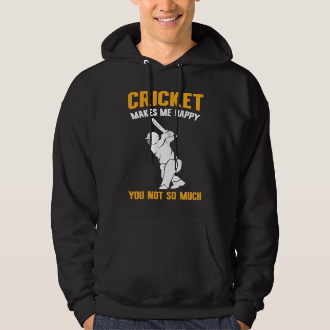 Moletom Cricket  Cricket Makes Me Happy You Not So Much (Frente)