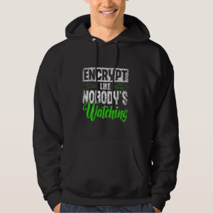 Moletom Criptografar como se ninguém estivesse assistindo 