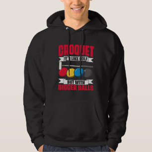 Moletom Croquet É Como Golfe  Jogador De Croquet Jogando C