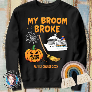 Moletom Cruise Halloween Minha Vassoura Quebrou Então Eu V