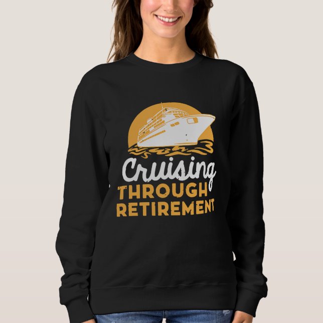 Moletom Cruise Retirement Men Women Cruising Ship Vacation (Frente)