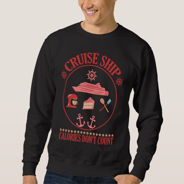 Moletom Cruise Ship Calories Don't Count Cruise Fun Design (Frente)