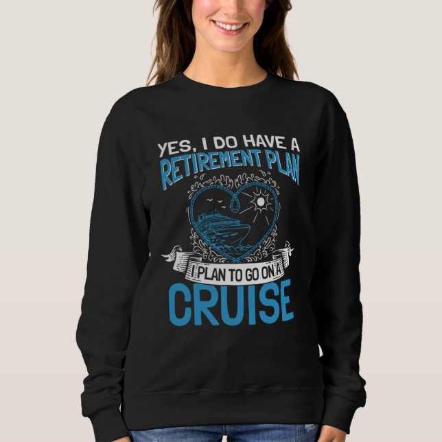Moletom Cruising Vacation Retiree Cruise Ship Retirement P (Frente)